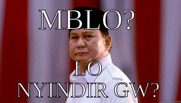 MBLO? LO NYINDIR GW? Misc