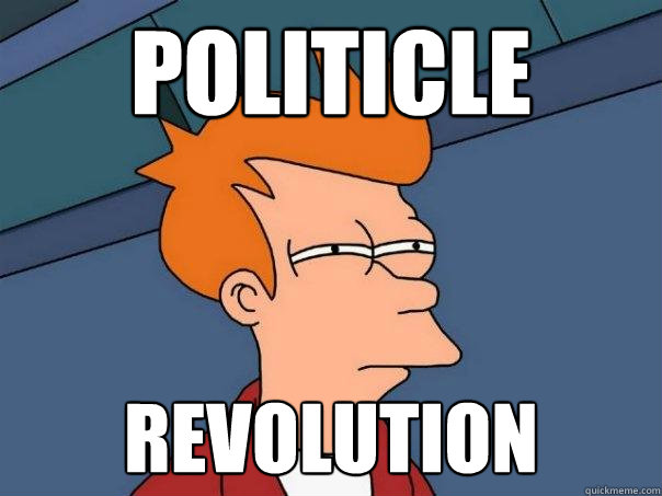 Politicle Revolution  Futurama Fry