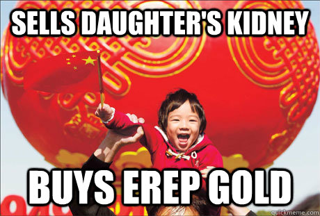 Sells daughter's kidney buys erep gold  Second World Success