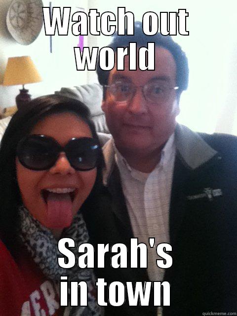 WATCH OUT WORLD SARAH'S IN TOWN Misc