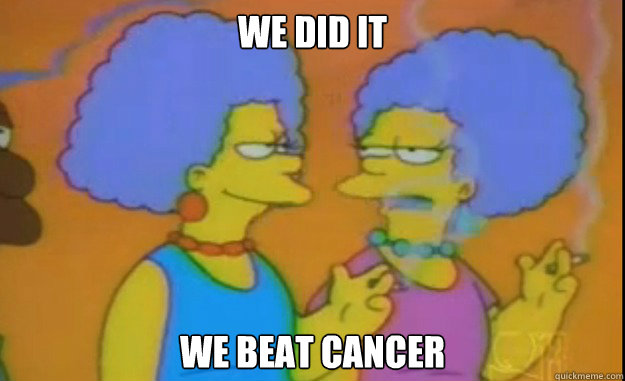 we did it we beat cancer - we did it we beat cancer  Misc