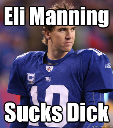 Eli Manning Sucks Dick  