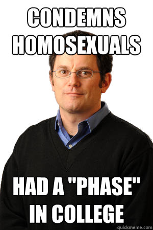 Condemns homosexuals Had a 