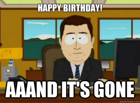 Happy Birthday! aaand it's Gone - Happy Birthday! aaand it's Gone  South Park Banker