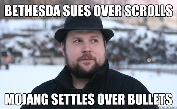 BETHESDA SUES OVER SCROLLS MOJANG SETTLES OVER BULLETS - BETHESDA SUES OVER SCROLLS MOJANG SETTLES OVER BULLETS  Misc