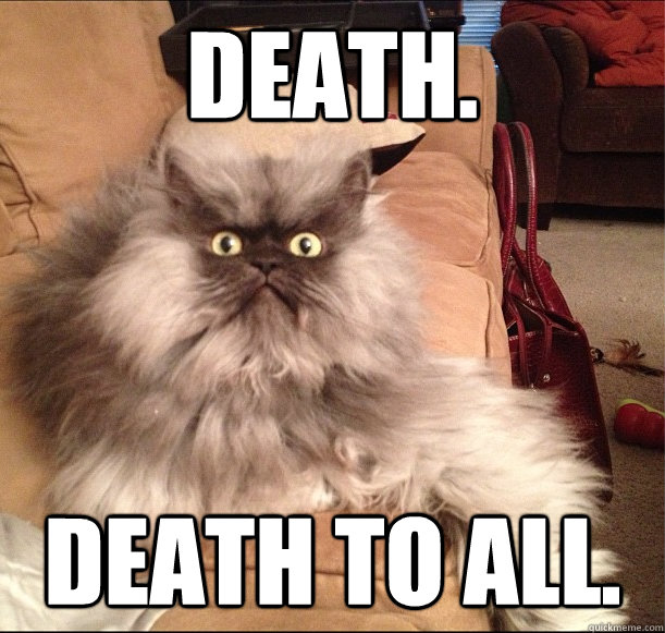 death. Death to all. - death. Death to all.  Misc