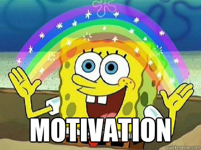  MOTIVATION -  MOTIVATION  Imagination SpongeBob