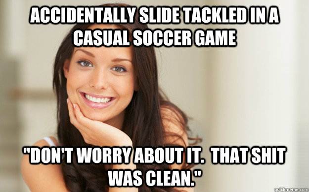 Accidentally slide tackled in a casual soccer game 