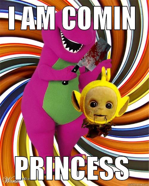 Barney kills - I AM COMIN PRINCESS Misc