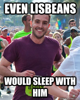 Even Lisbeans would sleep with him  Ridiculously photogenic guy