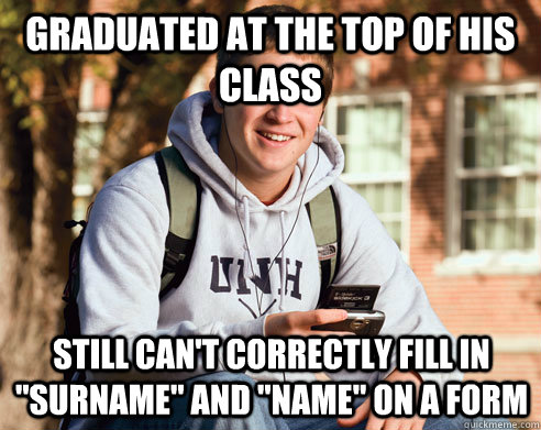 graduated at the top of his class still can't correctly fill in 