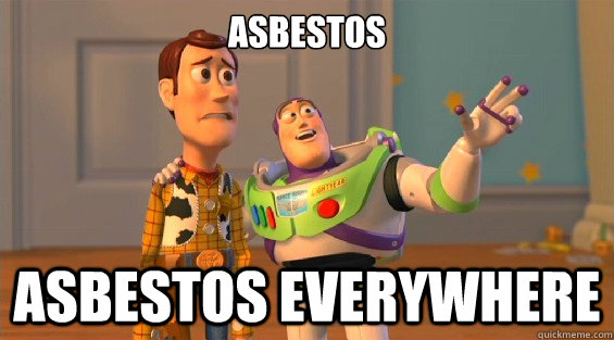 ASBESTOS ASBESTOS EVERYWHERE - ASBESTOS ASBESTOS EVERYWHERE  lambdas everywhere