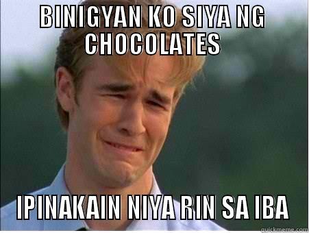 BINIGYAN KO SIYA NG CHOCOLATES IPINAKAIN NIYA RIN SA IBA 1990s Problems