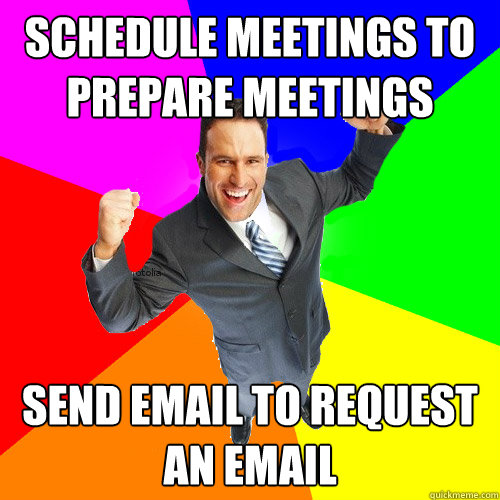 Schedule meetings to prepare meetings send email to request an email  