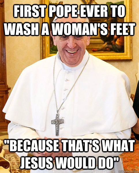 First pope ever to wash a woman's feet 