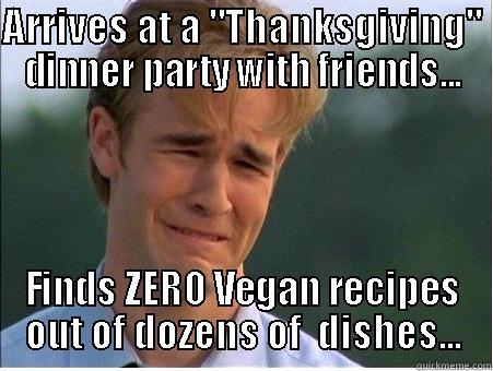 Zero Vegan Thanksgiving - ARRIVES AT A 