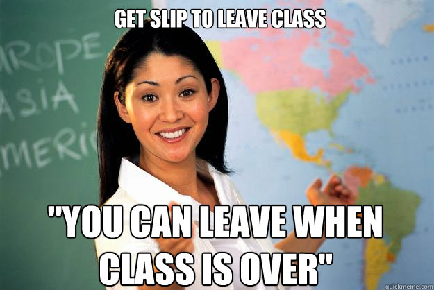 Get slip to leave class 