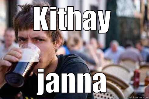 KITHAY JANNA Lazy College Senior