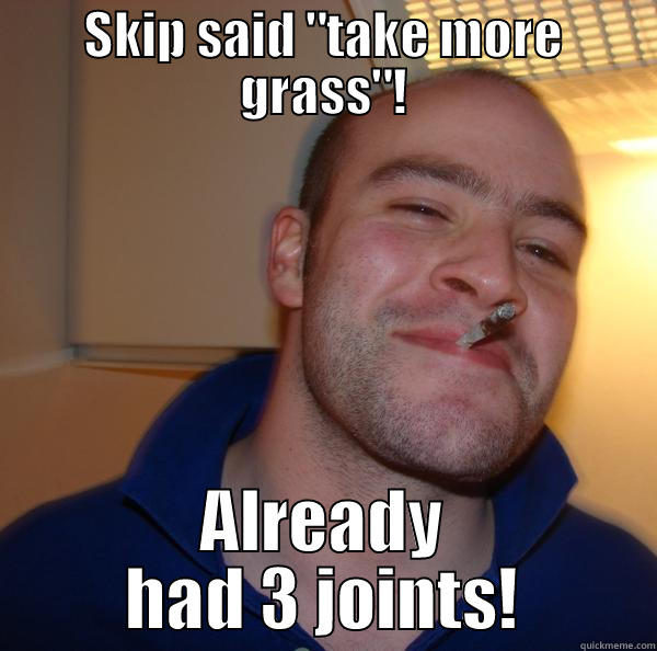 SKIP SAID 