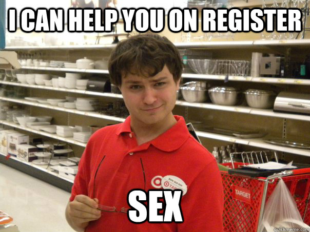 I CAN HELP YOU ON REGISTER SEX - I CAN HELP YOU ON REGISTER SEX  Pervy Target Employee