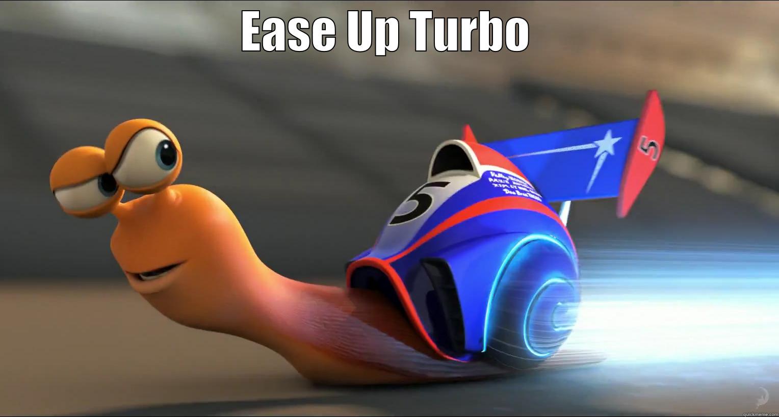 EASE UP TURBO  Misc