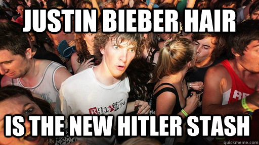 Justin Bieber Hair Is the new hitler stash  Sudden Clarity Clarence