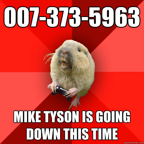 007-373-5963 Mike Tyson is going down this time  Gaming Gopher