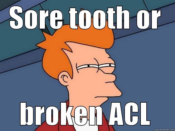 SORE TOOTH OR BROKEN ACL Futurama Fry