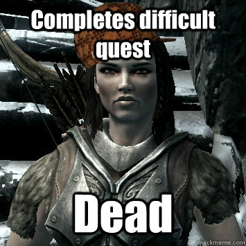 Completes difficult quest Dead - Completes difficult quest Dead  Scumbag Skyrim Companion