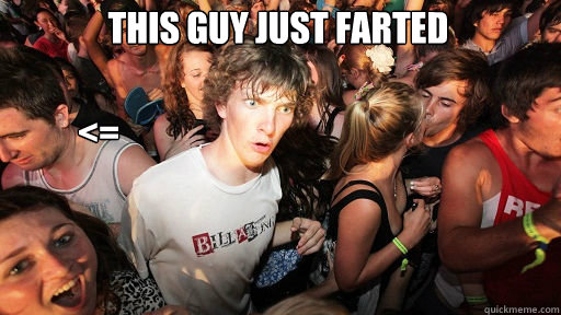 this guy just farted
 <=  Sudden Clarity Clarence
