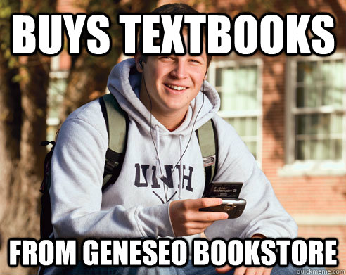 BUYS TEXTBOOKS FROM GENESEO BOOKSTORE  College Freshman