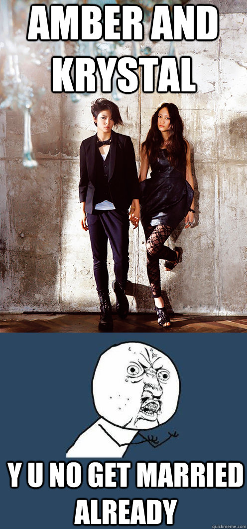 amber and krystal y u no get married already - amber and krystal y u no get married already  Misc