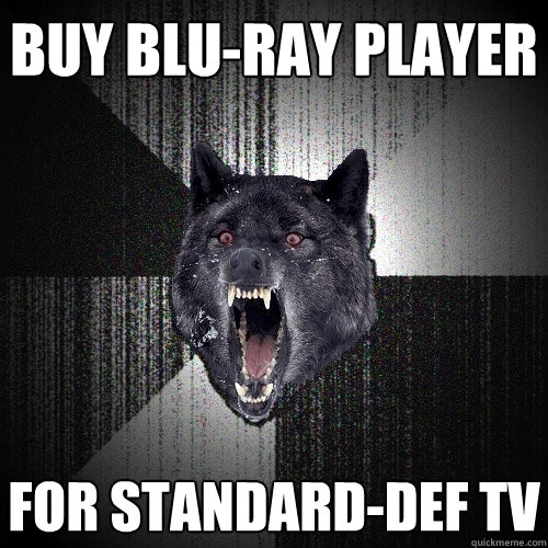 Buy Blu-ray player for standard-def TV  Insanity Wolf