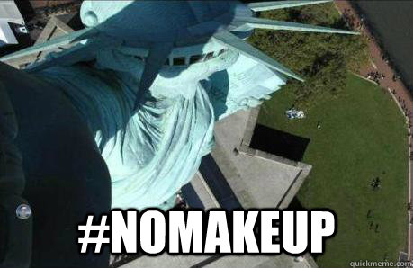  #nomakeup -  #nomakeup  Misc