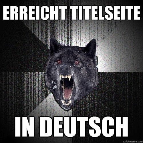 erreicht titelseite in deutsch  Insanity Wolf