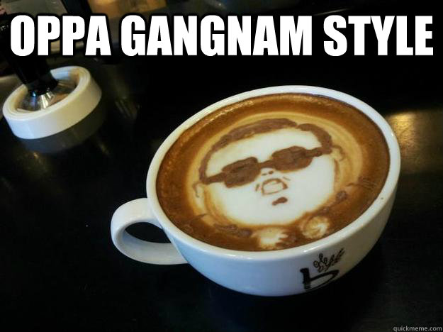 oppa gangnam style  - oppa gangnam style   Gangam Style latt