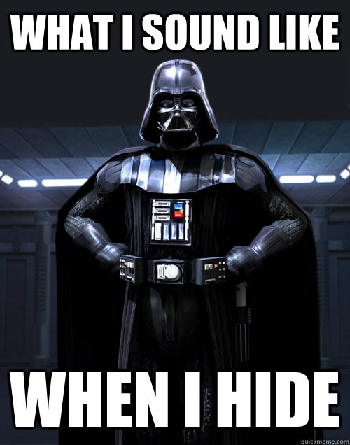 What I Sound Like When I hide - What I Sound Like When I hide  Trying to hide when...