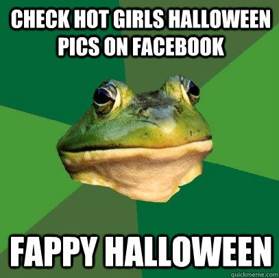 check hot girls halloween pics on facebook fappy halloween  Foul Bachelor Frog