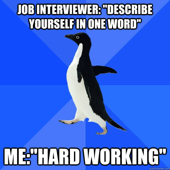 Job interviewer: 