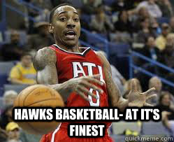  HAWKS BASKETBALL- AT IT'S FINEST  