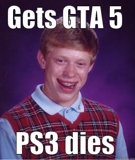 GETS GTA 5 PS3 DIES Bad Luck Brian