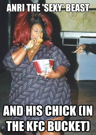 Anri the 'sexy' Beast and his chick (in the KFC bucket) - Anri the 'sexy' Beast and his chick (in the KFC bucket)  Misc