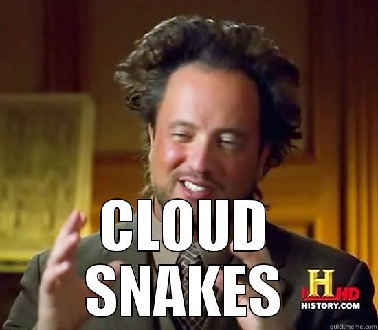  CLOUD SNAKES Ancient Aliens