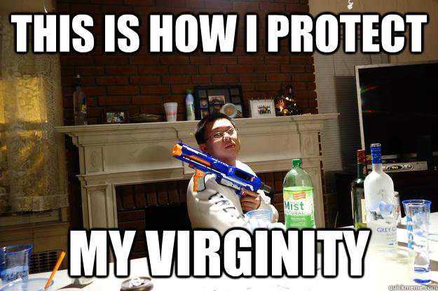 this is how i protect my virginity - this is how i protect my virginity  Virgin