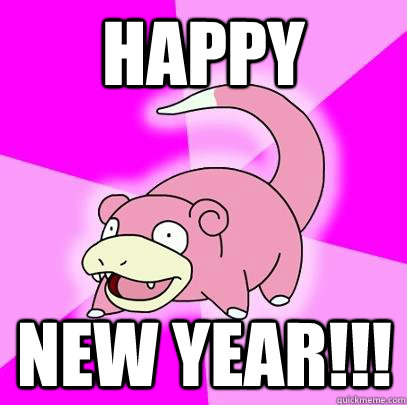 HAPPY NEW YEAR!!!  Slowpoke