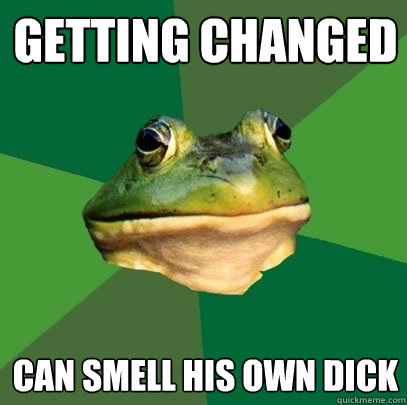 Getting changed Can smell his own dick  Foul Bachelor Frog