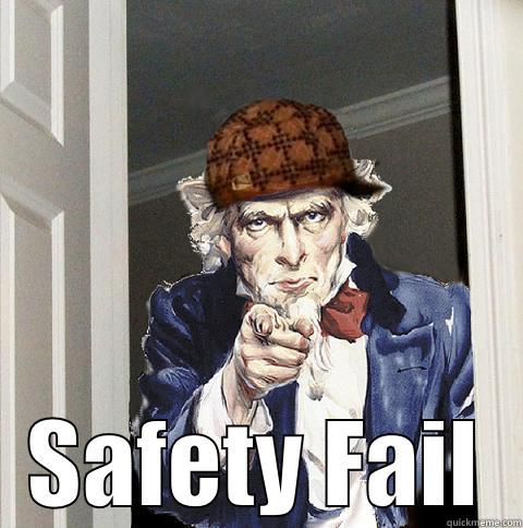  SAFETY FAIL Scumbag Uncle Sam