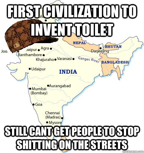 First Civilization to invent toilet still cant get people to stop shitting on the streets - First Civilization to invent toilet still cant get people to stop shitting on the streets  Scumbag India