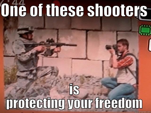 ONE OF THESE SHOOTERS  IS PROTECTING YOUR FREEDOM Misc