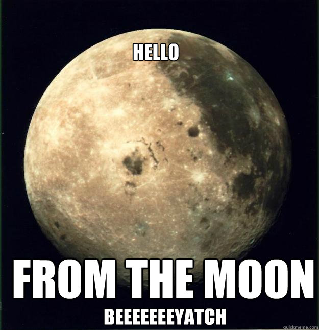 hello FROM THE MOON BEEEEEEEYATCH - hello FROM THE MOON BEEEEEEEYATCH  No Politics in Equestria